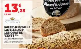 Super U SAINT-NECTAIRE LAITIER AOP LES QUATRE VENTS offre
