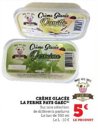 Super U CRÈME GLACÉE LA FERME PAYS GAEC offre