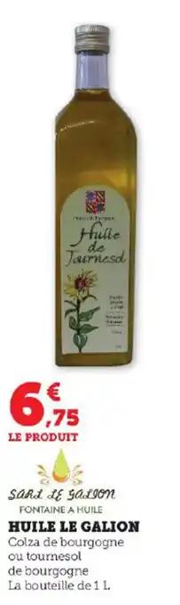 Super U HUILE LE GALION offre