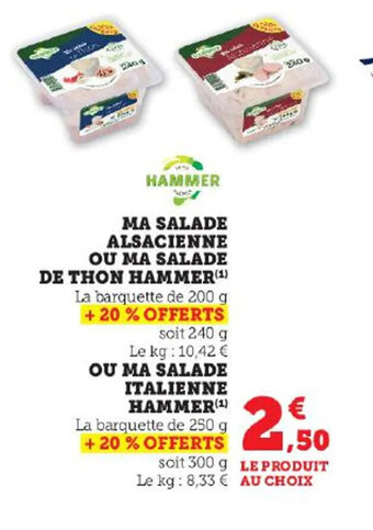 Super U MA SALADE ALSACIENNE OU MA SALADE DE THON HAMMER(¹) offre