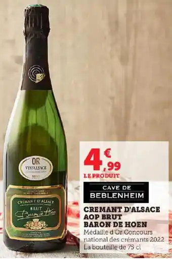 Super U CREMANT D'ALSACE AOP BRUT BARON DE HOEN offre