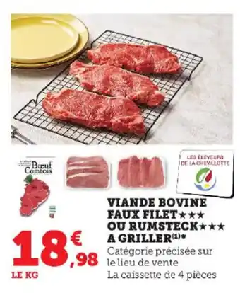 Hyper U VIANDE BOVINE FAUX FILET*** OU RUMSTECK*** A GRILLER (¹) offre