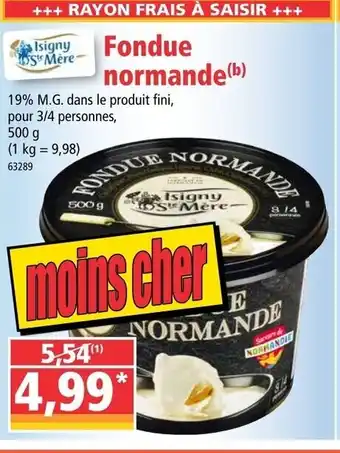 Norma Fondue normande offre