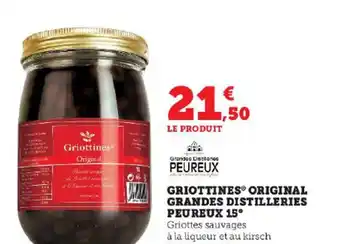 Hyper U GRIOTTINES ORIGINAL GRANDES DISTILLERIES offre
