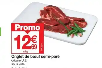 Promocash Onglet de bœuf semi-paré origine U.E. offre