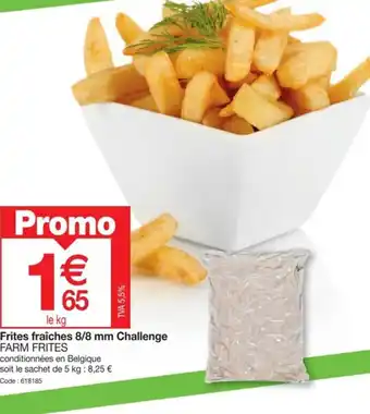 Promocash Frites fraîches 8/8 mm Challenge FARM FRITES offre