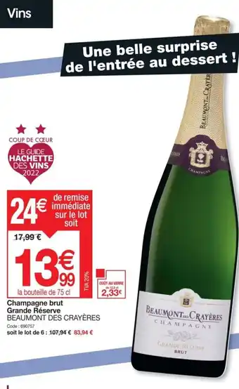 Promocash Champagne brut Grande Réserve BEAUMONT DES CRAYÈRES offre