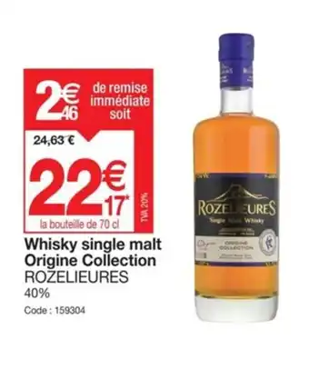 Promocash Whisky single malt Origine Collection ROŽELIEURES offre