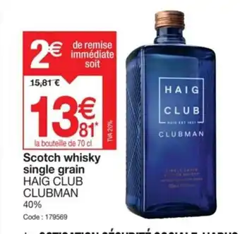 Promocash Scotch whisky single grain HAIG CLUB CLUBMAN offre