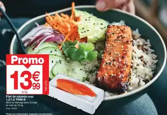 Promocash Filet de saumon vrac 1,2/1,9 TRIM B élevé en Norvège et/ou Écosse en colis de 10 kg offre