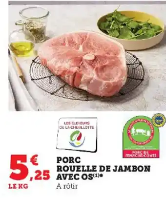 U Express PORC ROUELLE DE JAMBON AVEC OS(¹) offre