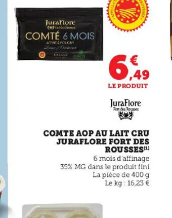U Express COMTE AOP AU LAIT CRU JURAFLORE FORT DES ROUSSES(¹) offre