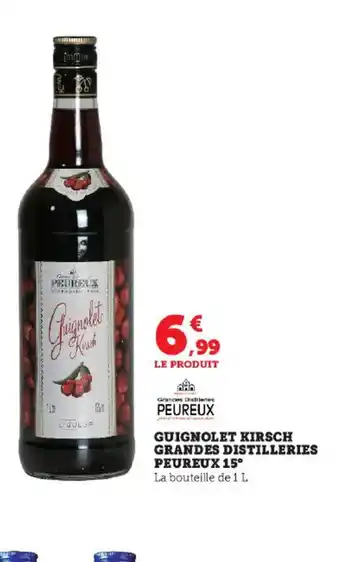 GUIGNOLET KIRSCH GRANDES DISTILLERIES