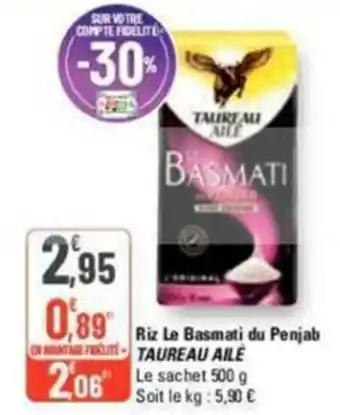 G20 Riz Le Basmati du Penjab TAUREAU AILE offre
