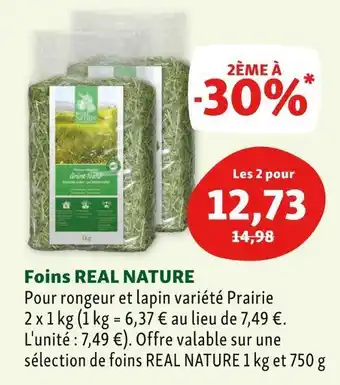 Maxi Zoo Real nature foins offre