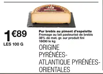 Monoprix Onetik pur brebis au piment d’espelette offre