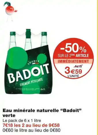 Monoprix Badoit eau minérale naturelle verte offre