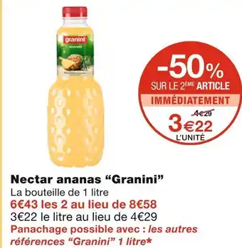 Monoprix Granini nectar ananas offre