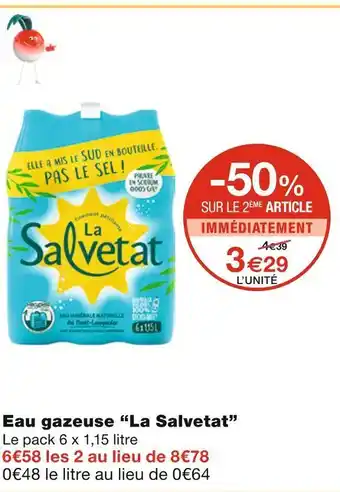 Monoprix La salvetat eau gazeuse offre