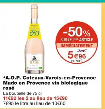 Monoprix A.o.p. coteaux-varois-en-provence mado en provence vin biologique rosé offre