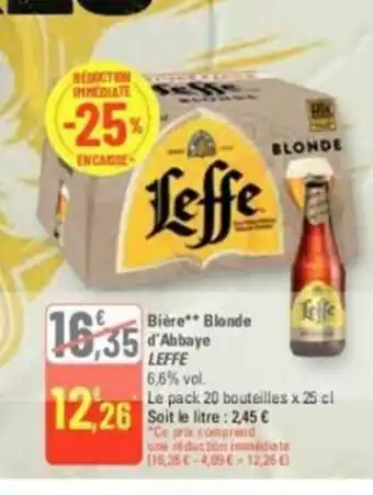G20 Bière** Blonde d'Abbaye LEFFE 6,6% vol. offre