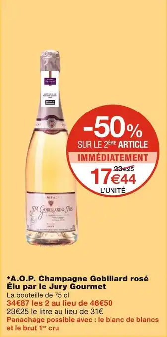 Monoprix Gobillard a.o.p. champagne rosé élu par le jury gourmet offre