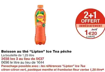 Monoprix Lipton boisson au thé ice tea pêche offre