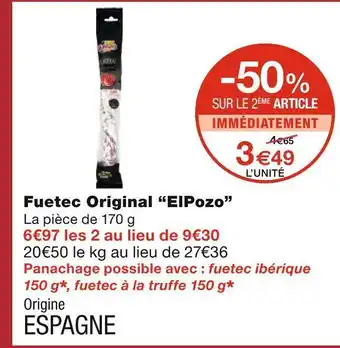 Monoprix Elpozo fuetec original offre