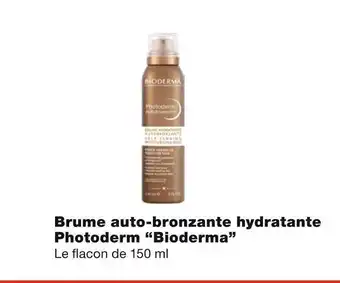 Monoprix Bioderma brume auto-bronzante hydratante photoderm offre