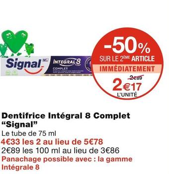 Monoprix Signal dentifrice intégral 8 complet offre