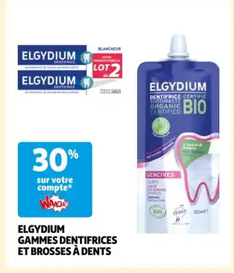 Auchan Elgydium elgydium gammes dentifrices et brosses à dents offre