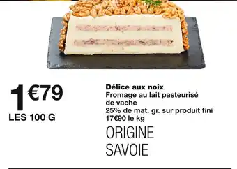 Monoprix Délice aux noix offre