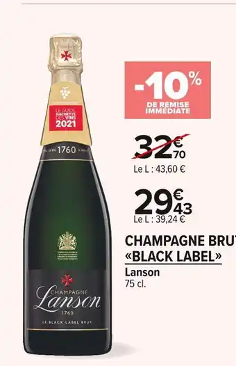 Carrefour Market Lanson champagne brut black label offre