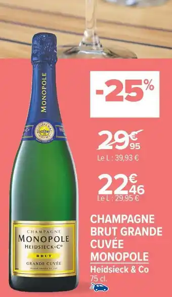 Carrefour Market Heidsieck & co champagne brut grande cuvée monopole offre