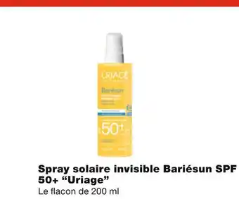 Monoprix Uriage spray solaire invisible bariésun spf 50+ offre