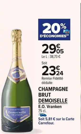Carrefour Market Demoiselle e.o. vranken champagne brut offre