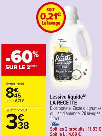 Carrefour Market La recette lessive liquide(d) offre