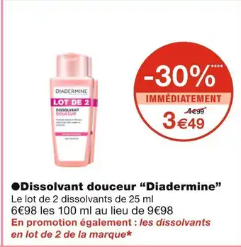 Monoprix Diadermine dissolvant douceur offre