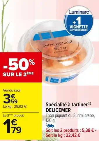Carrefour Market Delicemer spécialité à tartiner offre