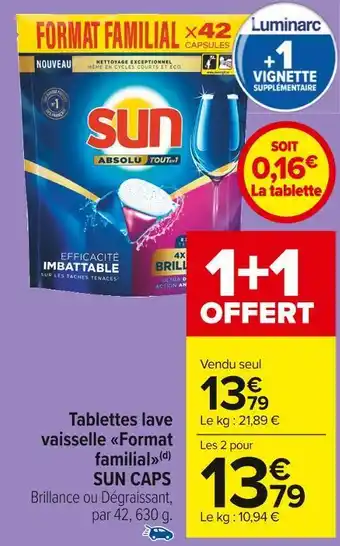 Carrefour Market Sun caps tablettes lave vaisselle format familial offre