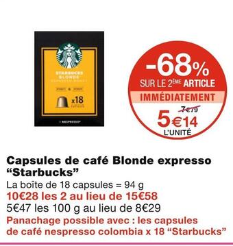 Monoprix Starbucks capsules de café blonde expresso offre