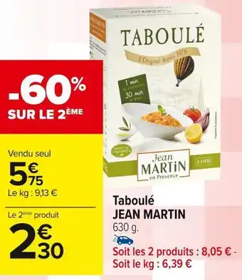 Carrefour Market Jean martin taboulé offre
