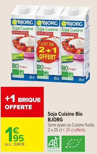 Carrefour Market Bjorg soja cuisine bio offre