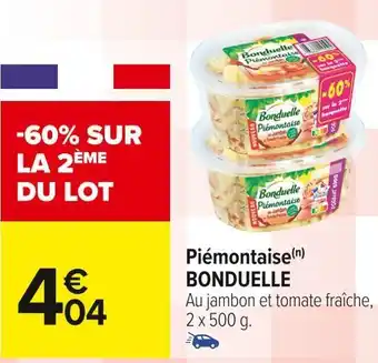 Carrefour Market Bonduelle piémontaise offre