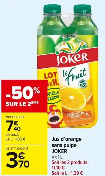 Carrefour Market Joker jus d’orange sans pulpe offre