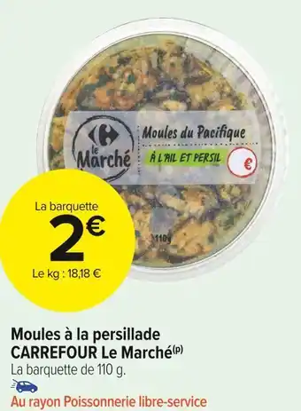 Carrefour le marché moules à la persillade