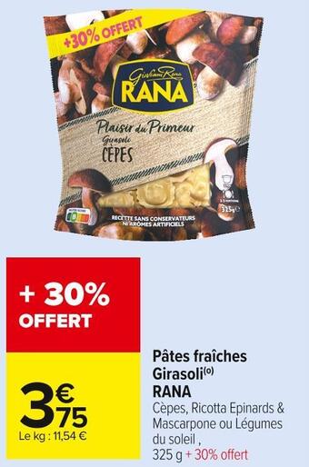 Carrefour Market Rana pâtes fraîches girasoli offre