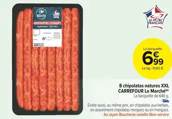 Carrefour Market Carrefour le marché 8 chipolatas natures xxl offre