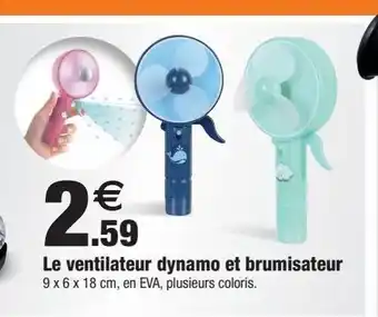 Bazarland Le ventilateur dynamo et brumisateur offre