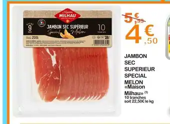 E.Leclerc Jambon sec superieur special melon offre